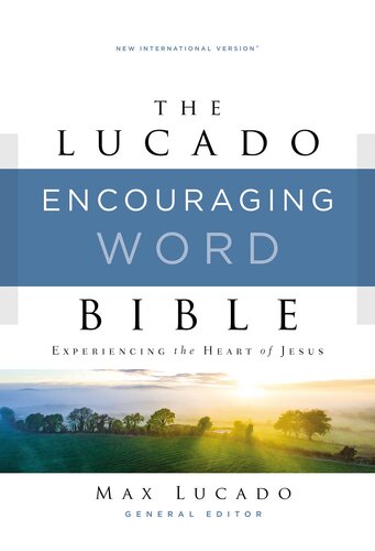 NIV, Lucado Encouraging Word Bible: Holy Bible, New International Version