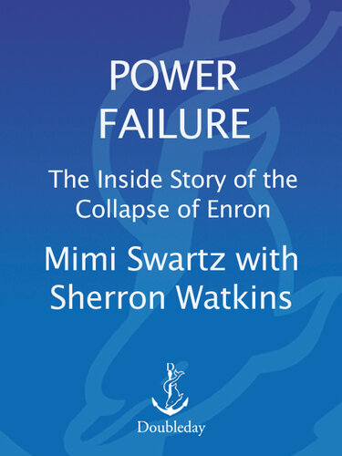 Power Failure: The Inside Story of the Collapse of Enron