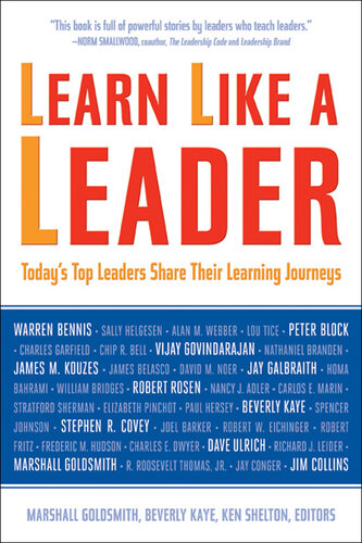 Learn Like a Leader: Today's Top Leaders Share Their Learning Journeys