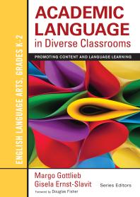 Academic Language in Diverse Classrooms: English Language Arts, Grades K-2 : Promoting Content and Language Learning