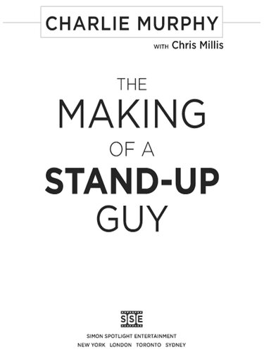 The Making of a Stand-Up Guy