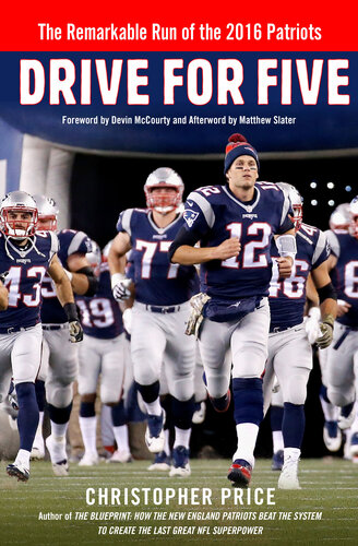 Drive for Five: The Remarkable Run of the 2016 Patriots