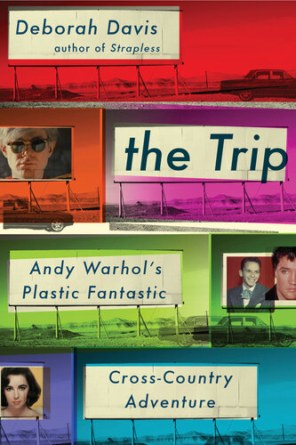 The Trip: Andy Warhol's Plastic Fantastic Cross-Country Adventure