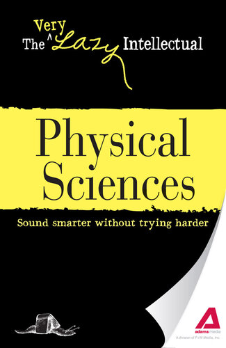 Physical Sciences: Sound smarter without trying harder