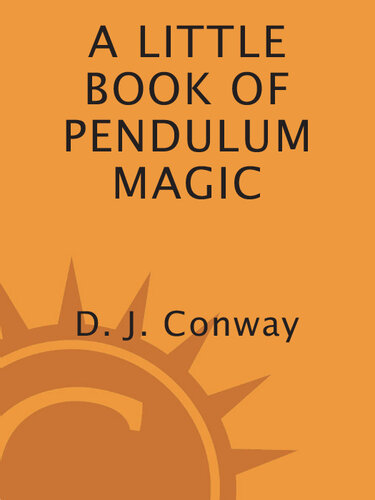 A Little Book of Pendulum Magic