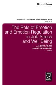 The Role of Emotion and Emotion Regulation in Job Stress and Well Being