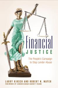 Financial Justice: the People's Campaign to Stop Lender Abuse : The People's Campaign to Stop Lender Abuse