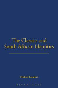 The Classics and South African Identities