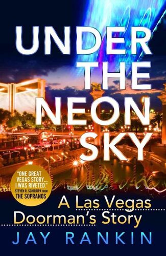 Under the Neon Sky: A Las Vegas Doorman's Story