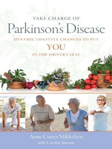 Take Charge of Parkinson's Disease: Dynamic Lifestyle Changes to Put YOU in the Driver's Seat