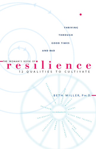 The Woman's Book of Resilience: 12 Qualities to Cultivate