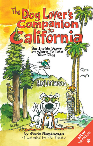 The Dog Lover's Companion to California: The Inside Scoop on Where to Take Your Dog