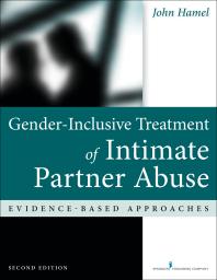 Gender-Inclusive Treatment of Intimate Partner Abuse : Evidence-Based Approaches