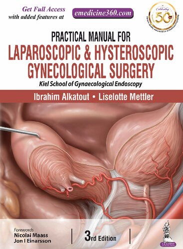 Practical Manual for Laparoscopic and Hysteroscopic Gynecological Surgery