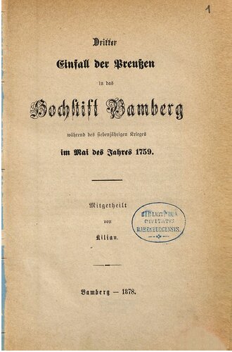 Dritter Einfall der Preußen in das Hochstift Bamberg während des Siebenjährigen Krieges im Mai des Jahres 1759