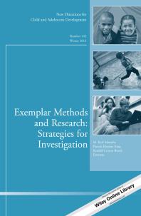 Exemplar Methods and Research: Strategies for Investigation : New Directions for Child and Adolescent Development, Number 142