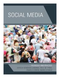 Social Media : Pedagogy and Practice