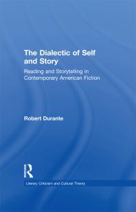 The Dialectic of Self and Story : Reading and Storytelling in Contemporary American Fiction