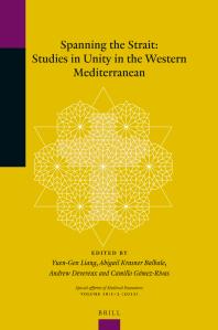 Spanning the Strait : Studies in Unity in the Western Mediterranean