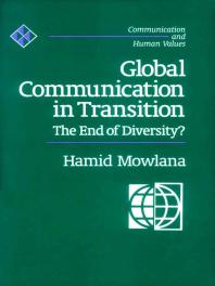 Global Communication in Transition : The End of Diversity?