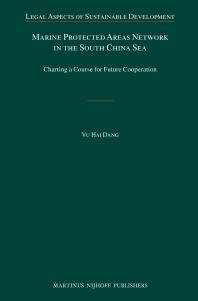 Marine Protected Areas Network in the South China Sea : Charting a Course for Future Cooperation