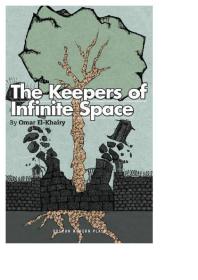 The Keepers of Infinite Space