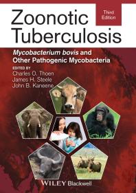 Zoonotic Tuberculosis : Mycobacterium Bovis and Other Pathogenic Mycobacteria