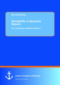 Readability of Quarterly Reports: Do companies mislead investors? : Do companies mislead investors?