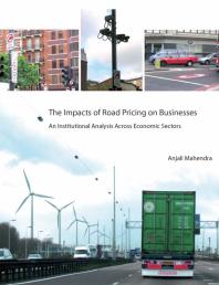 The Impacts of Road Pricing on Businesses : An Institutional Analysis Across Economic Sectors