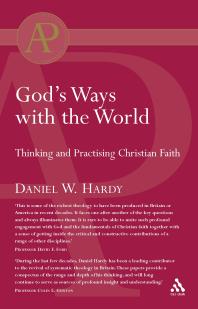 God's Ways with the World : Thinking and Practising Christian Faith