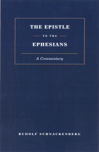 Epistle to the Ephesians : A Commentary