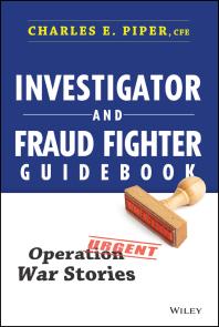 Investigator and Fraud Fighter Guidebook : Operation War Stories