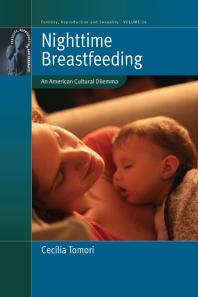 Nighttime Breastfeeding : An American Cultural Dilemma