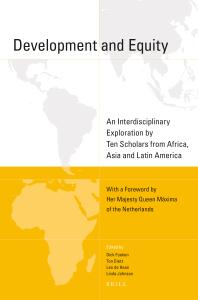 Development and Equity : An Interdisciplinary Exploration by Ten Scholars from Africa, Asia and Latin America