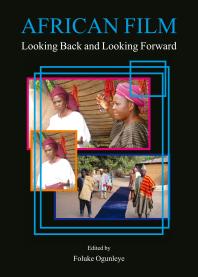 African Film : Looking Back and Looking Forward