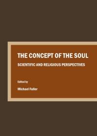 The Concept of the Soul : Scientific and Religious Perspectives