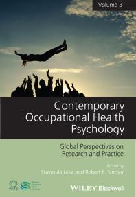 Contemporary Occupational Health Psychology, Volume 3 : Global Perspectives on Research and Practice