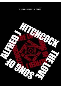 The Lovesong of Alfred J Hitchcock