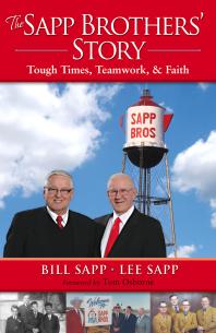 The Sapp Brothers' Story : Tough Times, Teamwork, & Faith