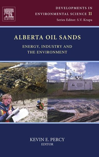 Alberta Oil Sands: Energy, Industry and the Environment