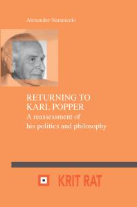 Returning to Karl Popper : A Reassessment of His Politics and Philosophy