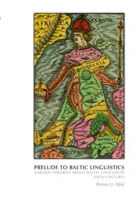 Prelude to Baltic Linguistics : Earliest Theories about Baltic Languages (16th Century)