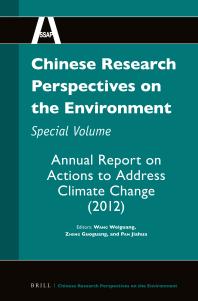 Chinese Research Perspectives on the Environment, Special Volume : Annual Report on Actions to Address Climate Change (2012)