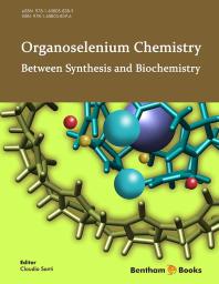 Organoselenium Chemistry : Between Synthesis and Biochemistry