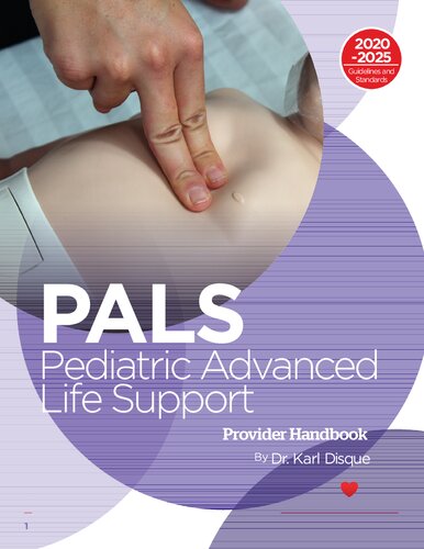 Pediatric Advanced Life Support Provider Handbook