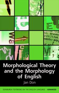 Morphological Theory and the Morphology of English