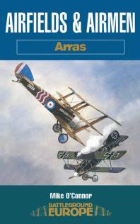 Airfields and Airmen: Arras