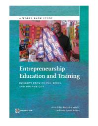 Entrepreneurship Education and Training : Insights from Ghana, Kenya, and Mozambique