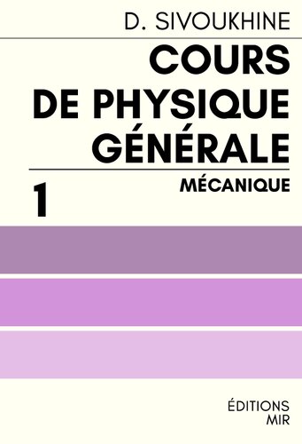 Cours de physique générale Tome 1 Mécanique