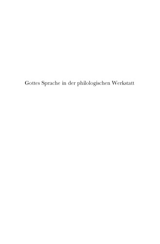 Gottes Sprache In Der Philologischen Werkstatt: Hebraistik Vom 15 Bis Zum 19 Jahrhundert 